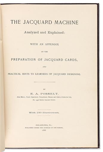 [Medicine & Science] Posselt, Emanuel Anthony (1858-1921) The Jacquard Machine Analyzed and Explained: With an Appendix on the Preparat